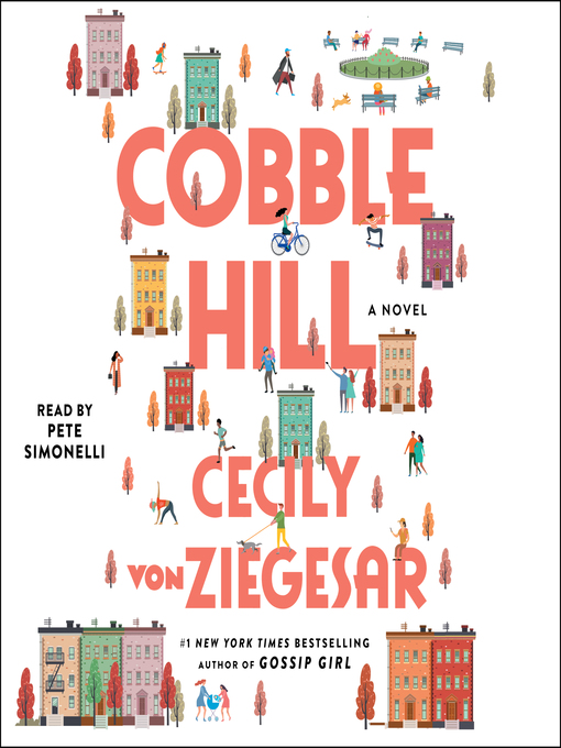 Title details for Cobble Hill by Cecily von Ziegesar - Available